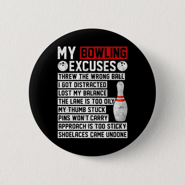 Badge Rond 5 Cm My Bowling Excuse Funny Bowler (Devant)