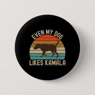 Badge Rond 5 Cm My Dog Aime Kamala Harris Pour Président 2024 Choc