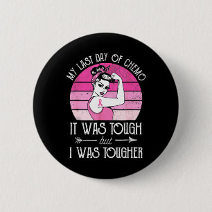 Badge Rond 5 Cm My Last Day of Chemo Breast Cancer Chimiotherapy S