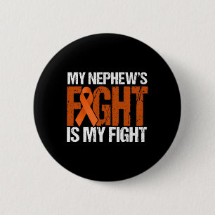 Badge Rond 5 Cm My Nephews Fight is My Fight Leukemia Awareness