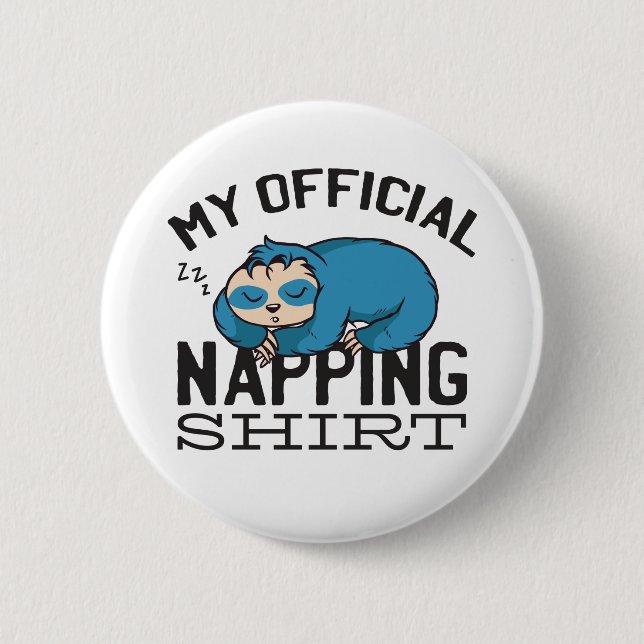 Badge Rond 5 Cm My official napping shirt - Lazy sleeping Sloth Bu (Devant)