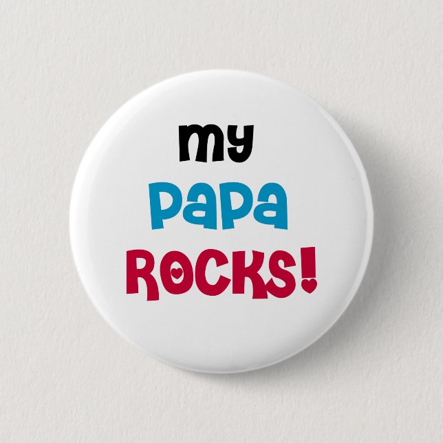 Badge Rond 5 Cm My Papa Rocks T-shirts et cadeaux (Devant)