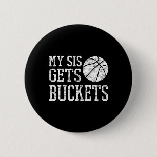 Badge Rond 5 Cm My Sis Gets Buckets - frère Bysketbyll Soeur