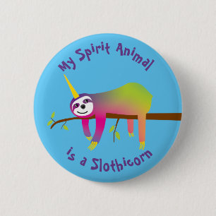 Badge Rond 5 Cm My Spirit Animal est un Slothicorn