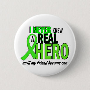 Badge Rond 5 Cm N'a jamais su un VERT de CHAUX du héros 2 (l'AMI)