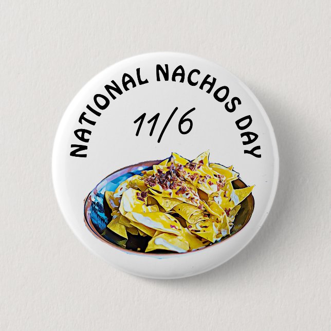 Badge Rond 5 Cm Nachos Day 6 novembre Fête de la Nourriture (Devant)