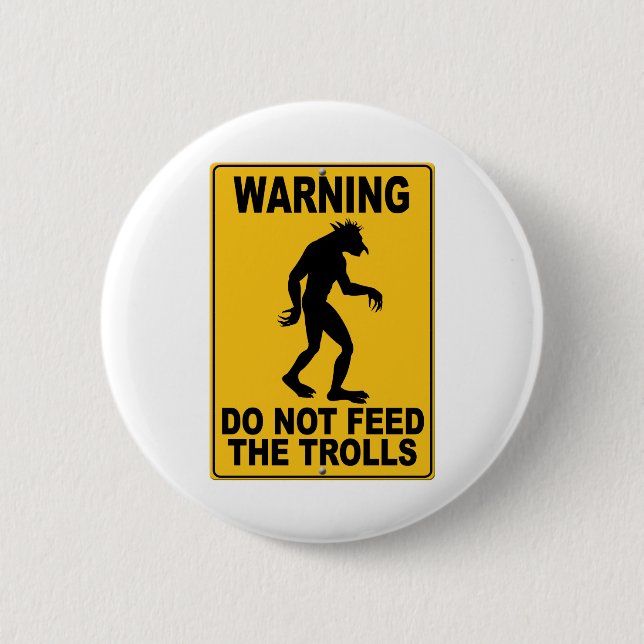 Badge Rond 5 Cm N'alimentez pas les trolls (Devant)