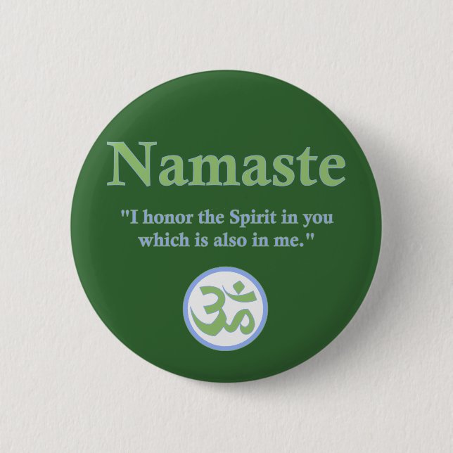 Badge Rond 5 Cm Namaste - avec la citation et le symbole de l'OM (Devant)