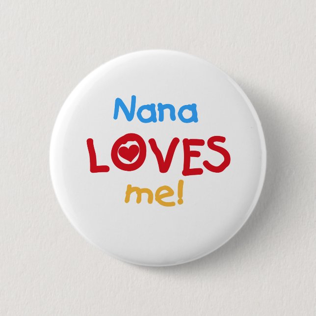 Badge Rond 5 Cm Nana aime mes t-shirts et cadeaux (Devant)