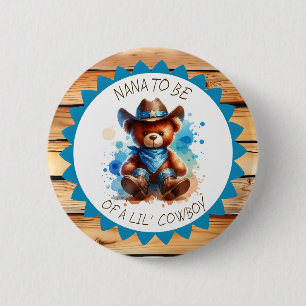 Badge Rond 5 Cm Nana Baby shower de l'ours en peluche Cowboy