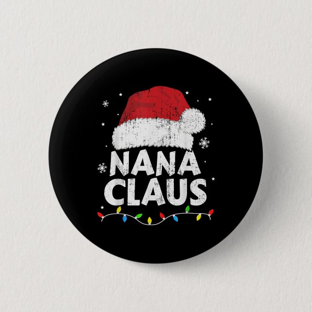 Badge Rond 5 Cm Nana Grandma Claus Christmas Lights Matching Famil (Devant)