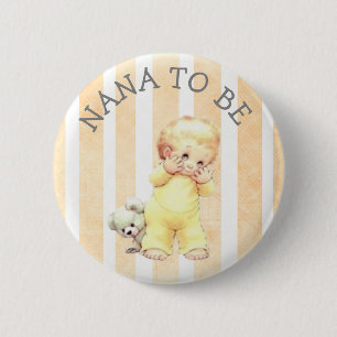 Badge Rond 5 Cm Nana sera Vintage Bouton bébé garçon
