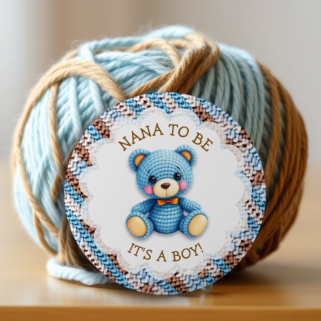 Badge Rond 5 Cm Nana To Be | Crochet Teddy Bear Baby Shower  (Créateur téléchargé)