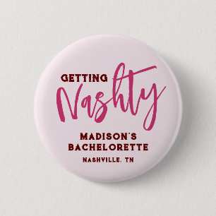Badge Rond 5 Cm Nashville Bachelorette Obtenez Nashty Personnalisé
