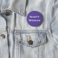 Nasty Woman - texte blanc en gras sur violet