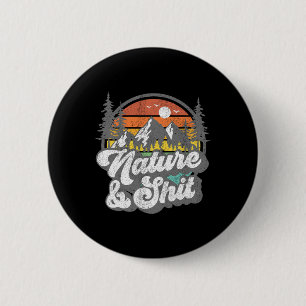 Badge Rond 5 Cm Nature Et Randonnée Drôle Camping Randonneur Campe