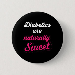 Badge Rond 5 Cm Naturellement Doux Amusants Diabétique Type 1 Diab