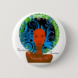 Badge Rond 5 Cm Naturellement Moi2, Transition, Transition