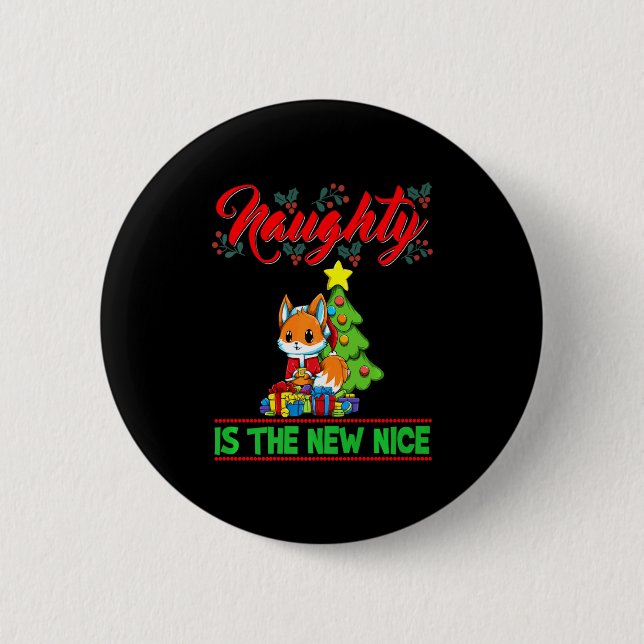 Badge Rond 5 Cm Naughty Is The New Nice Christmas Santa Xmas Premi (Devant)