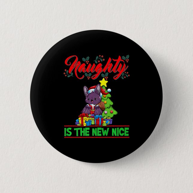 Badge Rond 5 Cm Naughty Is The New Nice Christmas Santa Xmas Premi (Devant)