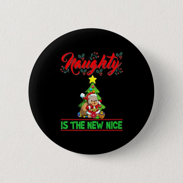 Badge Rond 5 Cm Naughty Is The New Nice Christmas Santa Xmas Premi (Devant)