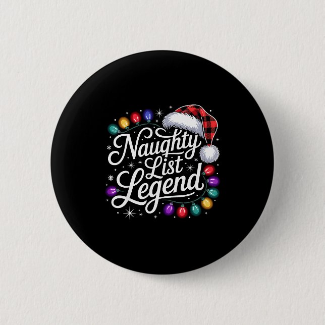 Badge Rond 5 Cm Naughty List Legend Xmas Lights Buffalo Plaid Red  (Devant)