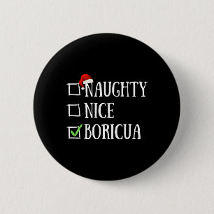 Badge Rond 5 Cm Naughty Nice Boricua Funny Porto Rico Santa Hat C