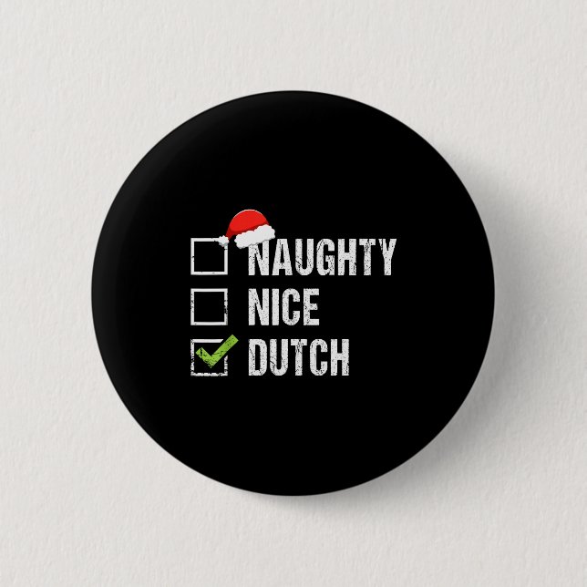 Badge Rond 5 Cm Naughty Nice Dutch Shirt Netherlands Santa Christm (Devant)