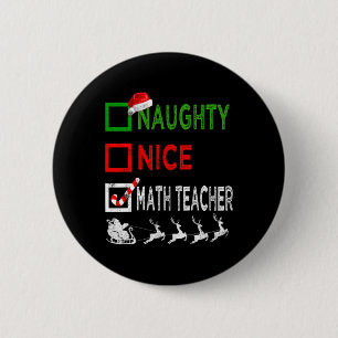 Badge Rond 5 Cm Naughty Nice enseignant math Pajamas de Noël Drôle