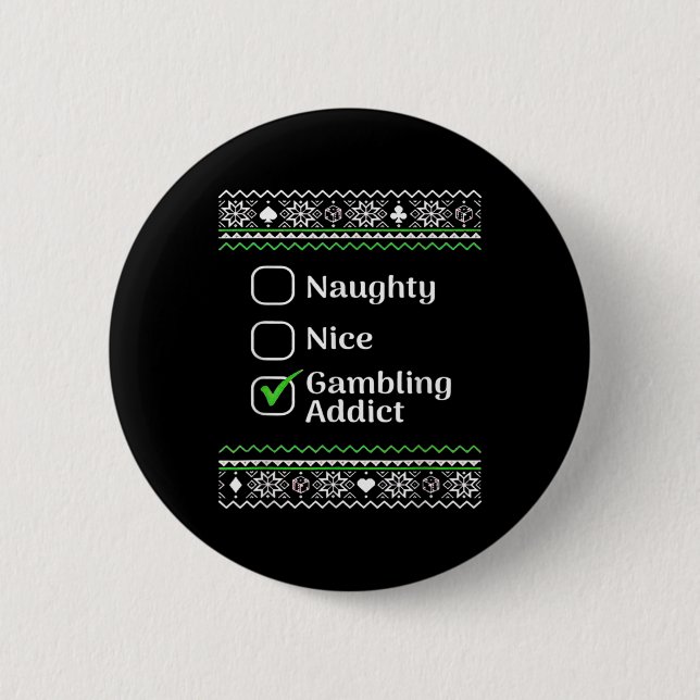 Badge Rond 5 Cm Naughty Nice Gambling Addict Noël (Devant)