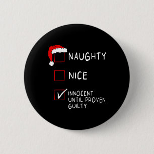 Badge Rond 5 Cm Naughty Nice Innocent Jusqu'À La Coupable Noël Hom