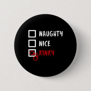 Badge Rond 5 Cm Naughty Nice Kinky Christmas List Père Noël menott