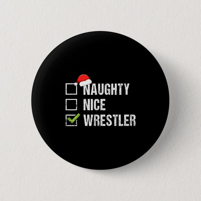 Badge Rond 5 Cm Naughty Nice Wrestler Shirt Wrestling Santa Christ (Devant)