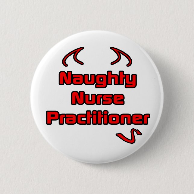 Badge Rond 5 Cm Naughty Nurse (Devant)