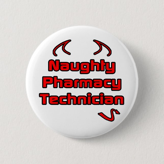 Badge Rond 5 Cm Naughty Technicien en pharmacie (Devant)