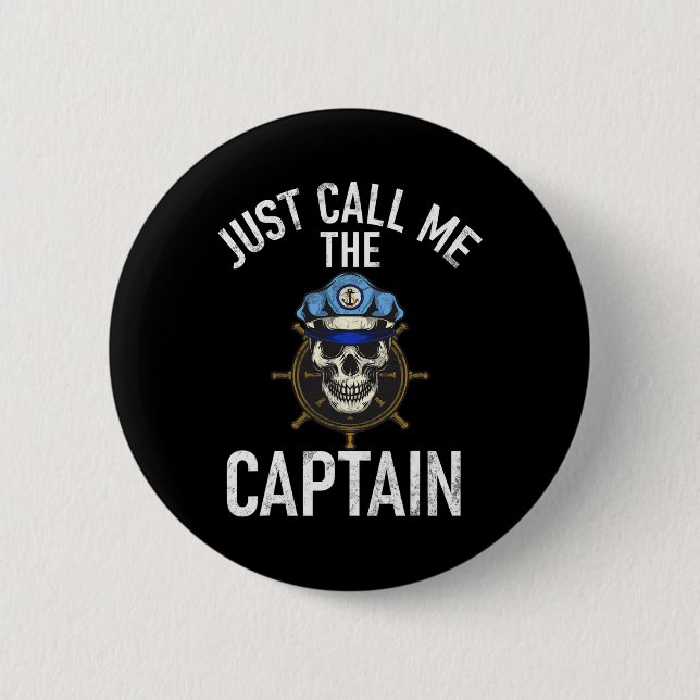 Badge Rond 5 Cm Naviguer, Appelez-Moi Simplement Le Capitaine  (Devant)
