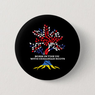 Badge Rond 5 Cm Né Au Royaume-Uni Avec Des Racines Ukrainiennes Uk