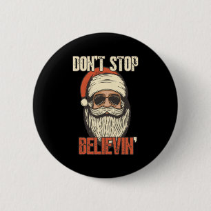 Badge Rond 5 Cm Ne cessez pas de croire Santa Vintage Père Noël So