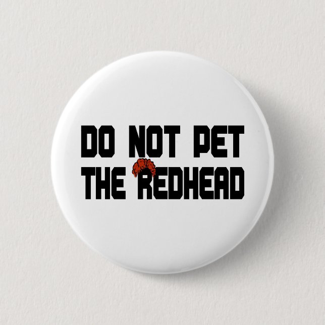 Badge Rond 5 Cm Ne choyez pas le roux (avec la perruque) (Devant)