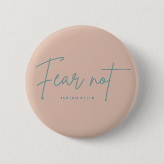 Badge Rond 5 Cm "Ne crains pas." Ésaïe 41:10