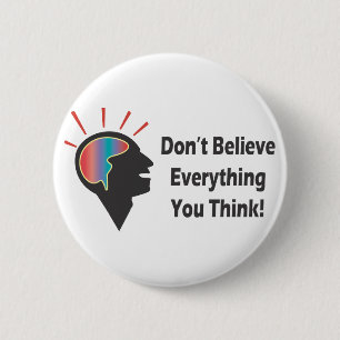 Badge Rond 5 Cm Ne croyez pas le bouton