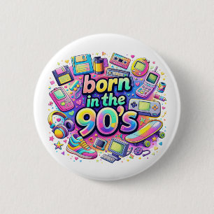 Badge Rond 5 Cm Né dans les années 90