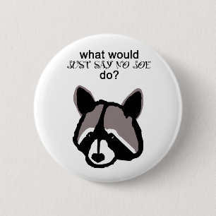 Badge Rond 5 Cm Ne dites juste aucun Joe
