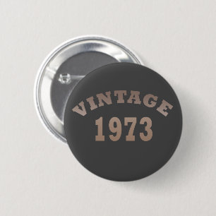 Badge Rond 5 Cm né en 1973 millésime anniversaire