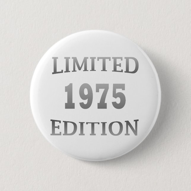 Badge Rond 5 Cm Né en 1975 anniversaire édition limitée (Devant)