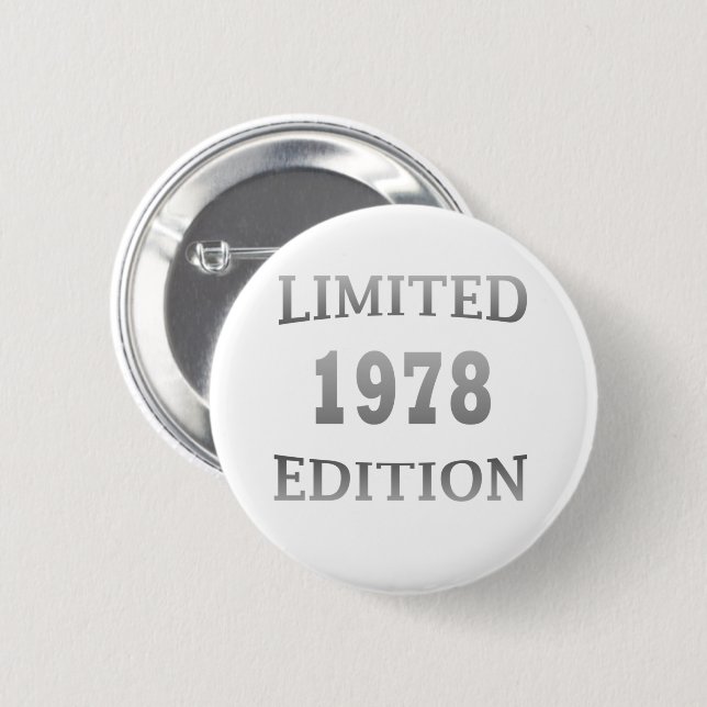 Badge Rond 5 Cm né en 1978 anniversaire édition limitée (Devant & derrière)