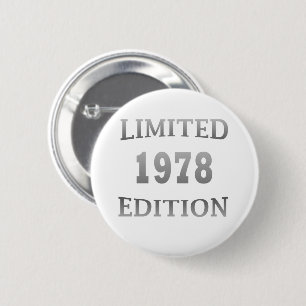 Badge Rond 5 Cm né en 1978 anniversaire édition limitée