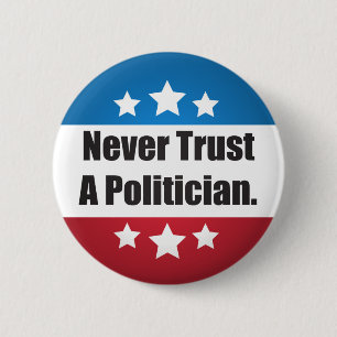 Badge Rond 5 Cm Ne faites jamais confiance à un bouton de