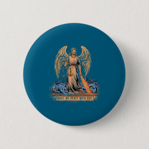 Badge Rond 5 Cm Ne faites pas la paix avec l'archange Michel Jésus