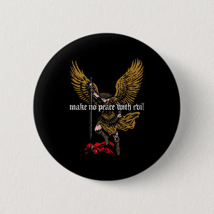 Badge Rond 5 Cm Ne faites pas la paix avec le design de l'Archange